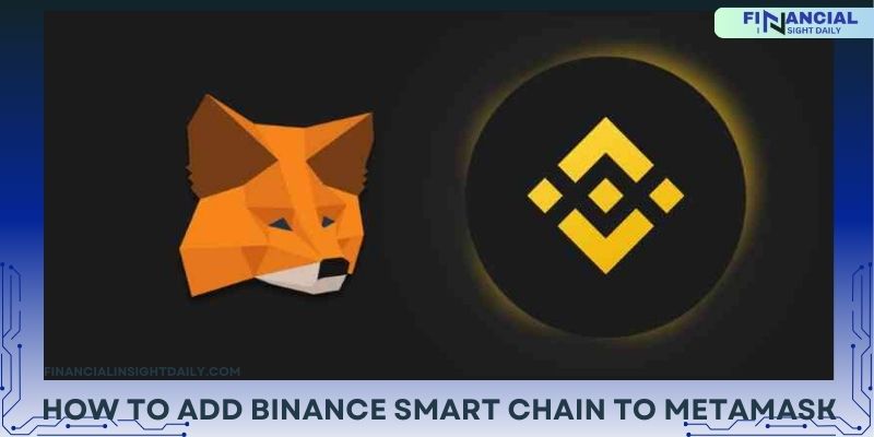 How to add Binance Smart Chain to Metamask